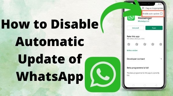 How to Disable Automatic Update of WhatsApp