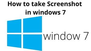 How to take Screenshot in windows 7