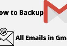 How to Backup All Emails in Gmail