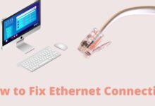 How to Fix Ethernet Connection