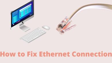 How to Fix Ethernet Connection