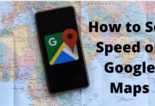 How to See Speed on Google Maps