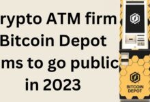 Crypto ATM firm Bitcoin Depot aims to go public in 2023