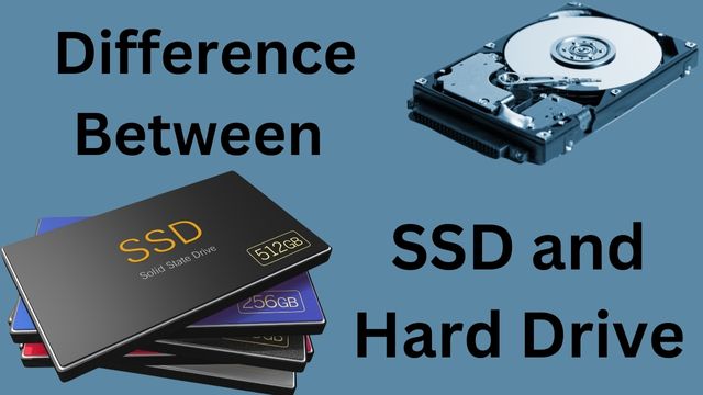 Difference Between SSD and Hard drive