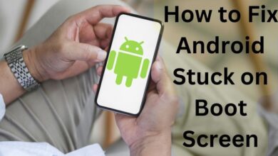 How to Fix Android Stuck on Boot Screen