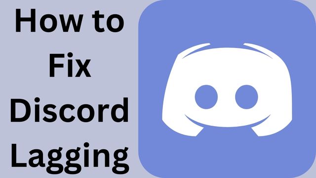How to Fix Discord Lagging