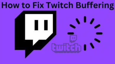 How to Fix Twitch Buffering