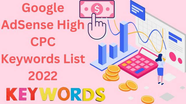 Google AdSense High CPC Keywords List