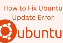 How to Fix Ubuntu Update Error