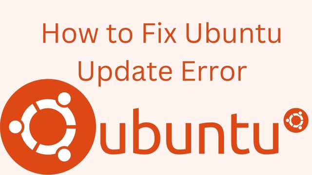 How to Fix Ubuntu Update Error