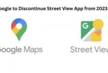 Google to Discontinue Street View App from 2023