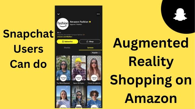 Snap Users Can do Augmented Reality Shopping on Amazon