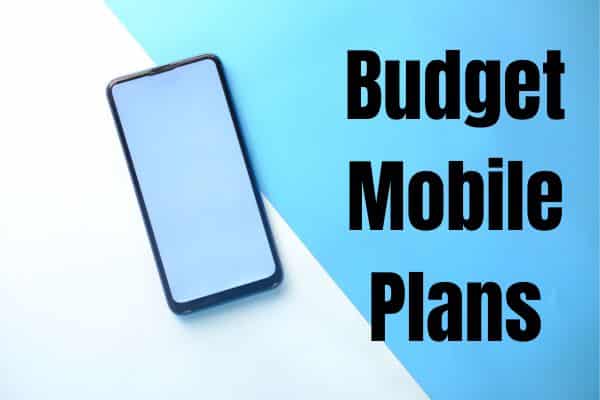 Budget Mobile Plans