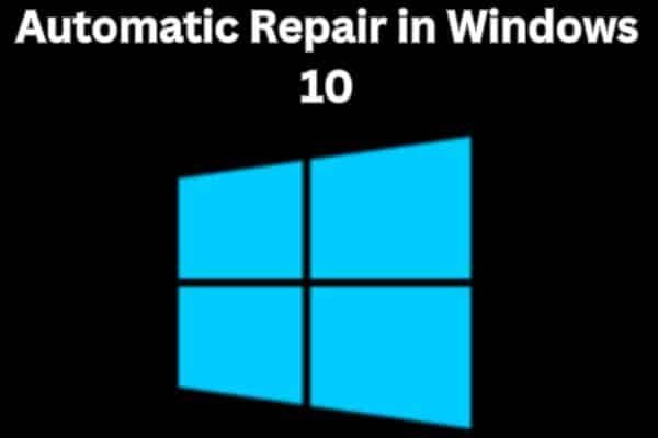 Automatic Repair in Windows 10