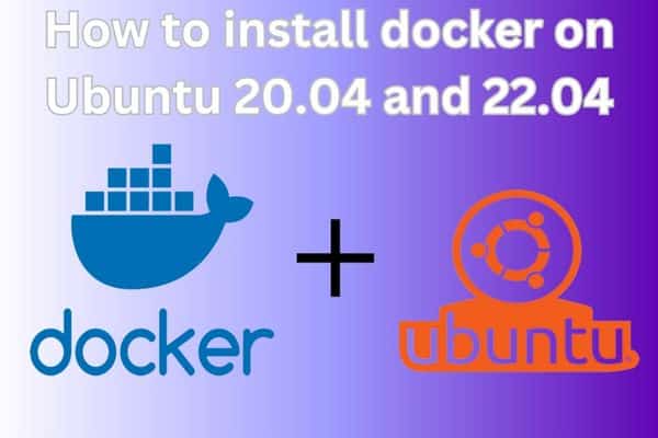 How to install docker on Ubuntu