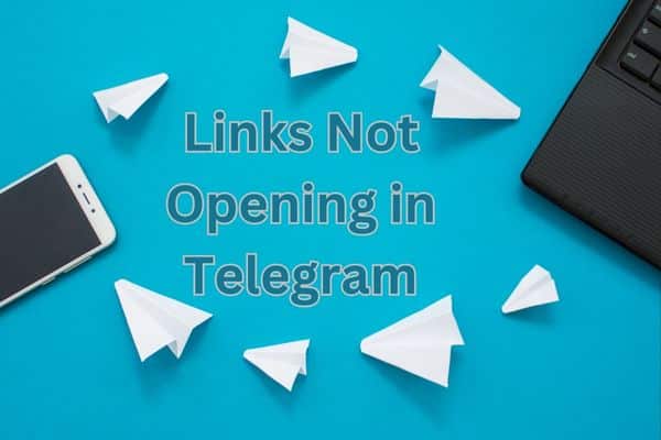Links Not Opening in Telegram