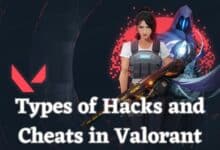Types of Hacks and Cheats in Valorant