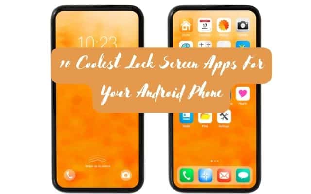 Lock Screen Apps