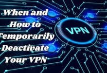 How to Temporarily Deactivate Your VPN