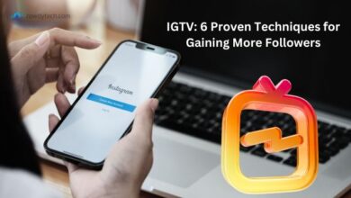 IGTV 6 Proven Techniques for Gaining More Followers