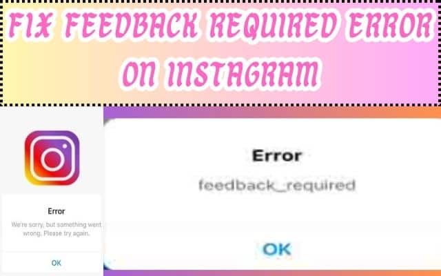 Feedback Required Error on Instagram