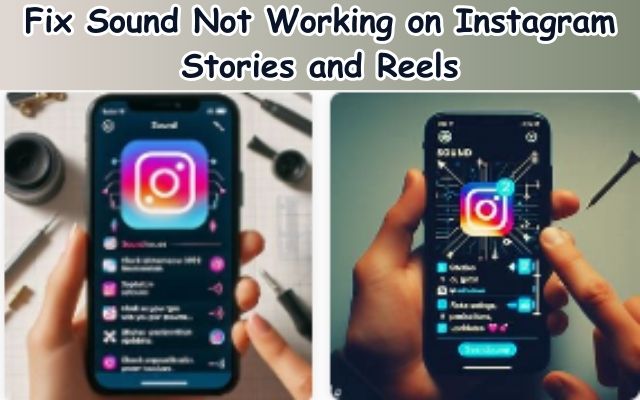 Sound Not Working on Instagram
