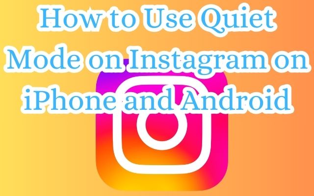 Quiet Mode on Instagram