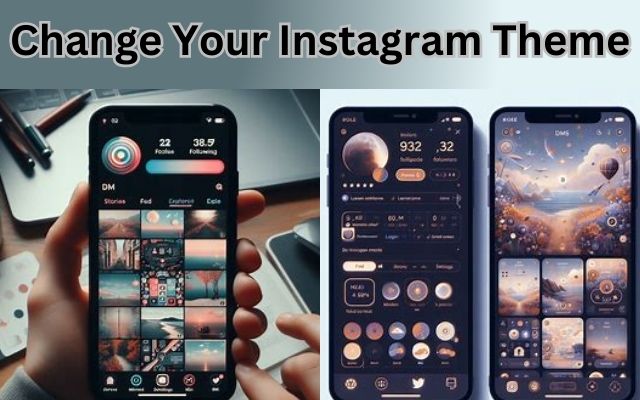 Change Your Instagram Theme