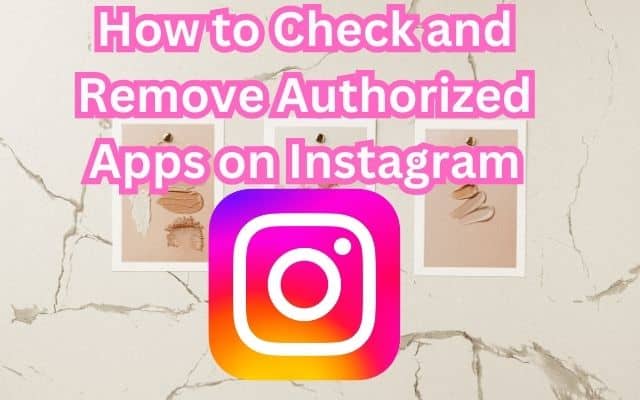 Check and Remove Authorized Apps