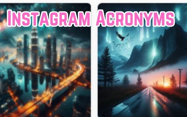 Instagram Acronyms