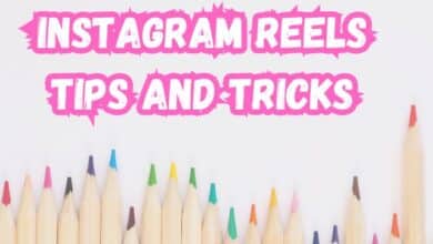 Instagram Reels Tips and Tricks