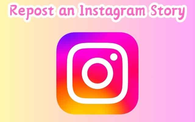 Repost an Instagram Story