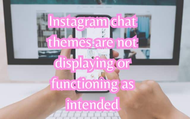 Instagram chat themes