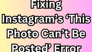 Fixing Instagram’s ‘This Photo Can’t Be Posted’ Error