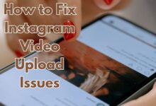 How to Fix Instagram Video Upload Issues