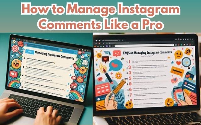 How to Manage Instagram Comments Like a Pro