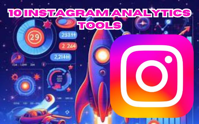 Instagram Analytics Tools