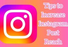 Tips to Increase Instagram Post Reach