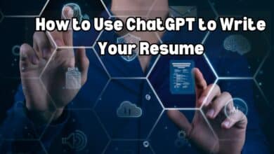 How to Use ChatGPT to Write Your Resume