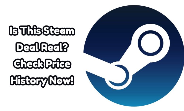 Is This Steam Deal Real? Check Price History Now!