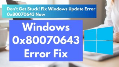 Windows 0x80070643 Error Fix